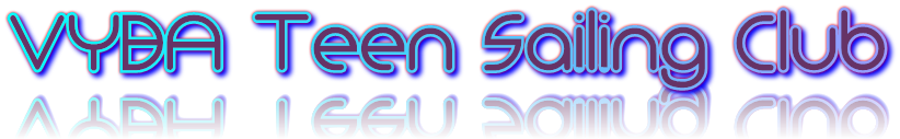 VYBA Teen Sailing Club VYBA Teen Sailing Club